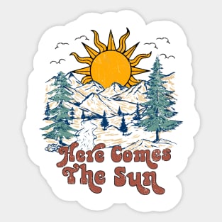 Here Comes the Sun Hiking funny Gift For men Women Sticker